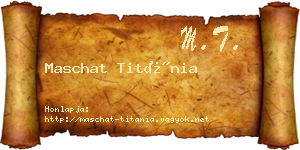 Maschat Titánia névjegykártya